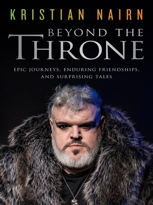 Title details for Beyond the Throne by Kristian Nairn - Available